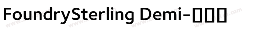 FoundrySterling Demi字体转换